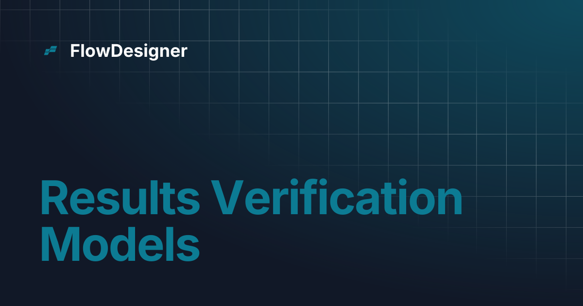 Results Verification Models | FlowDesigner
