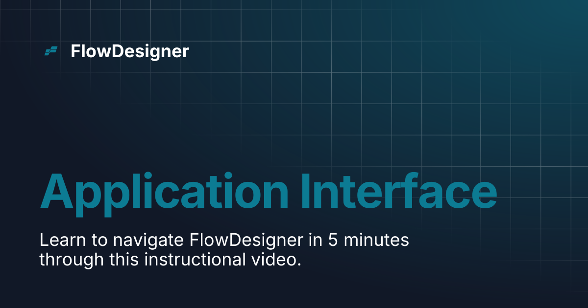 Application Interface | FlowDesigner