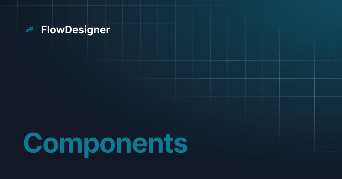 Components | FlowDesigner